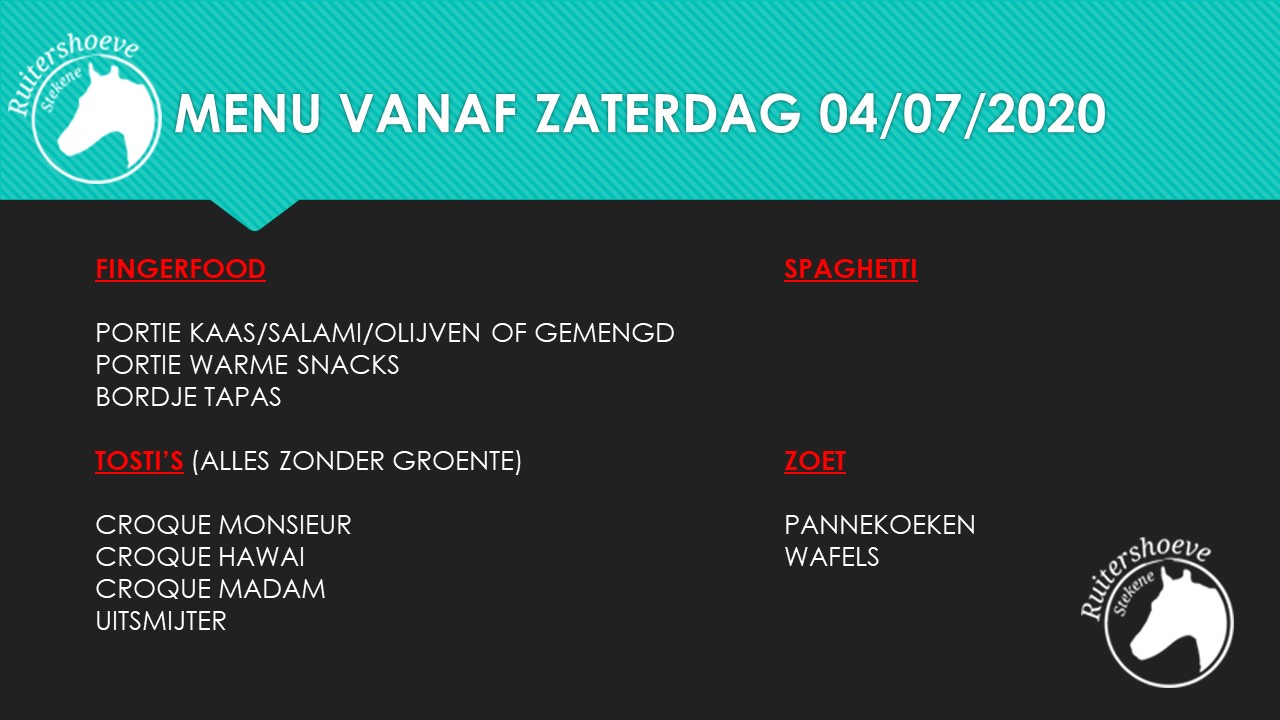 Aangepast menu vanaf zaterdag 04/07/2020